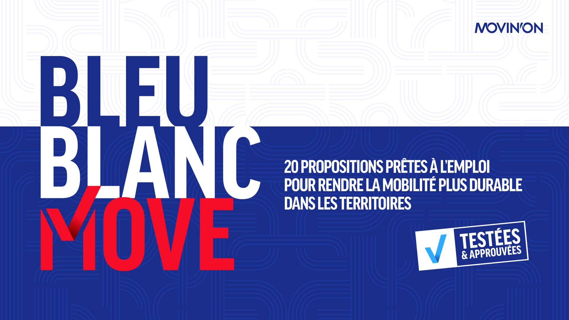 Movin’On lance “bleu blanc move” pour co-construire 20 propositions et faire progresser la mobilité dans les territoires à l’approche des élections municipales 2026