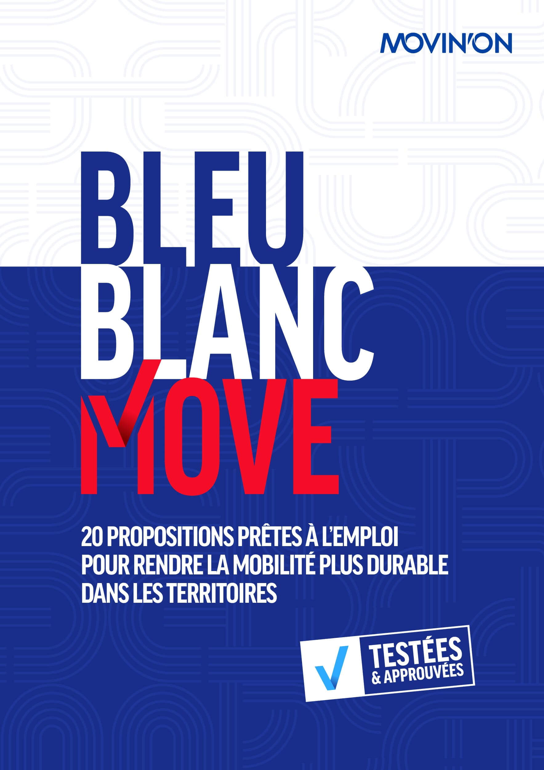 Movin’On lance “bleu blanc move” pour co-construire 20 propositions et faire progresser la mobilité dans les territoires à l’approche des élections municipales 2026